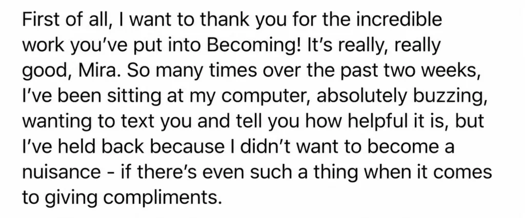 Message from a student: thank you for the incredible work you’ve put into Becoming