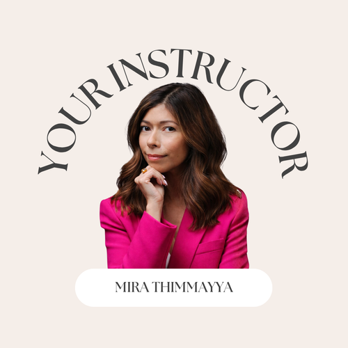 Your instructor: Mira Thimmayya